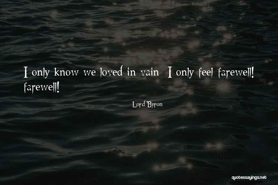 Love Vain Quotes By Lord Byron