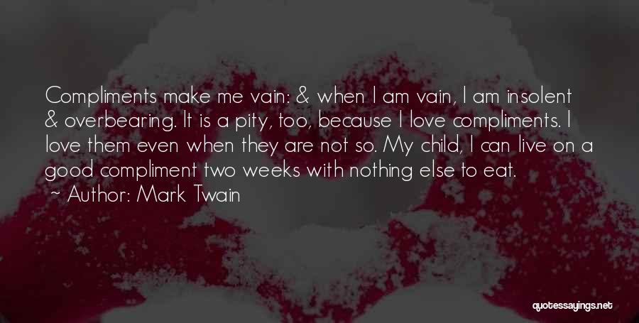 Love Vain Quotes By Mark Twain