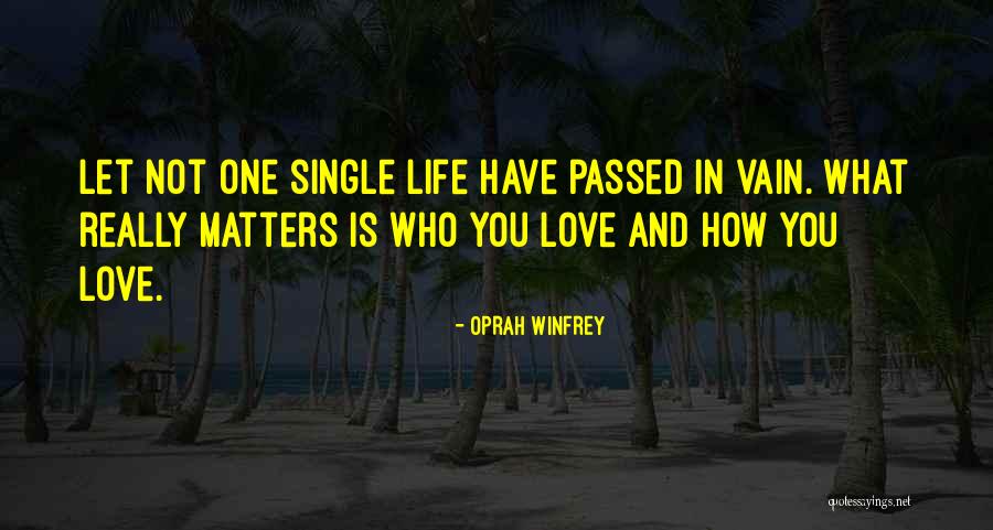 Love Vain Quotes By Oprah Winfrey Love Vain Quotes By Oprah Winfrey