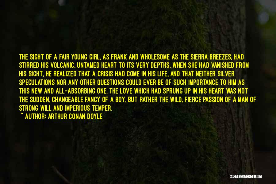 Love Vanished Quotes By Arthur Conan Doyle