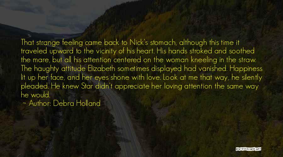 Love Vanished Quotes By Debra Holland