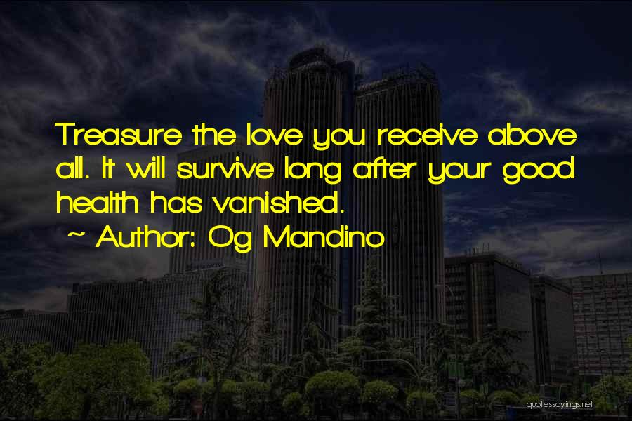 Love Vanished Quotes By Og Mandino