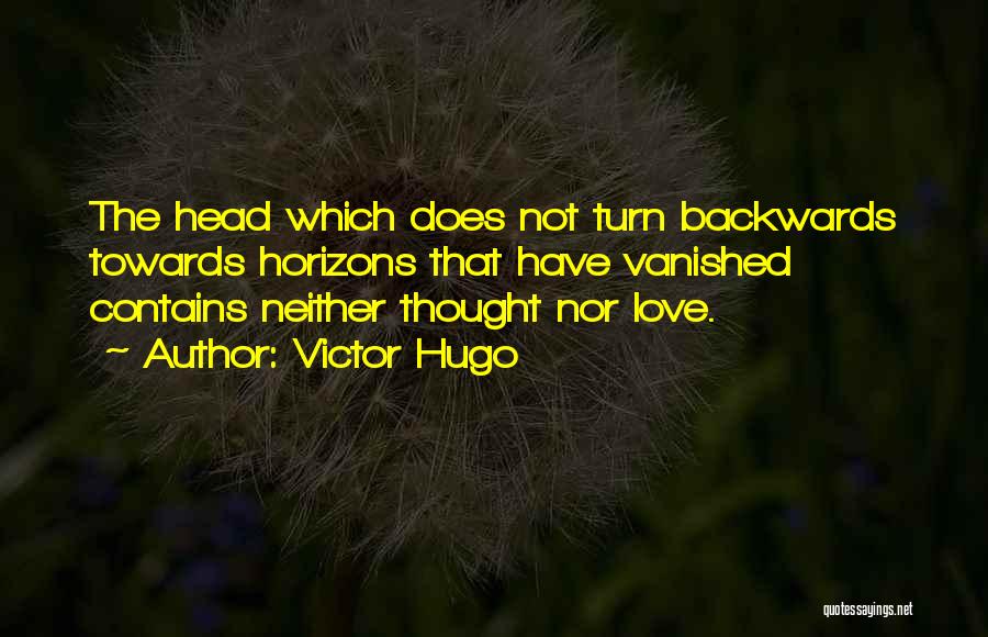 Love Vanished Quotes By Victor Hugo