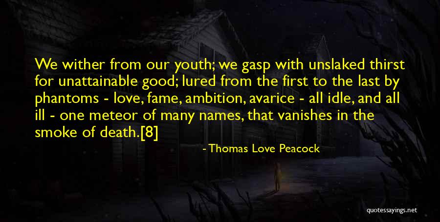 Love Vanishes Quotes By Thomas Love Peacock Love Vanishes Quotes By Thomas Love Peacock