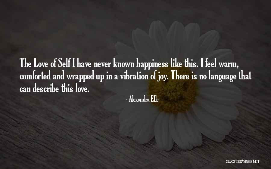 Love Vibration Quotes By Alexandra Elle Love Vibration Quotes By Alexandra Elle