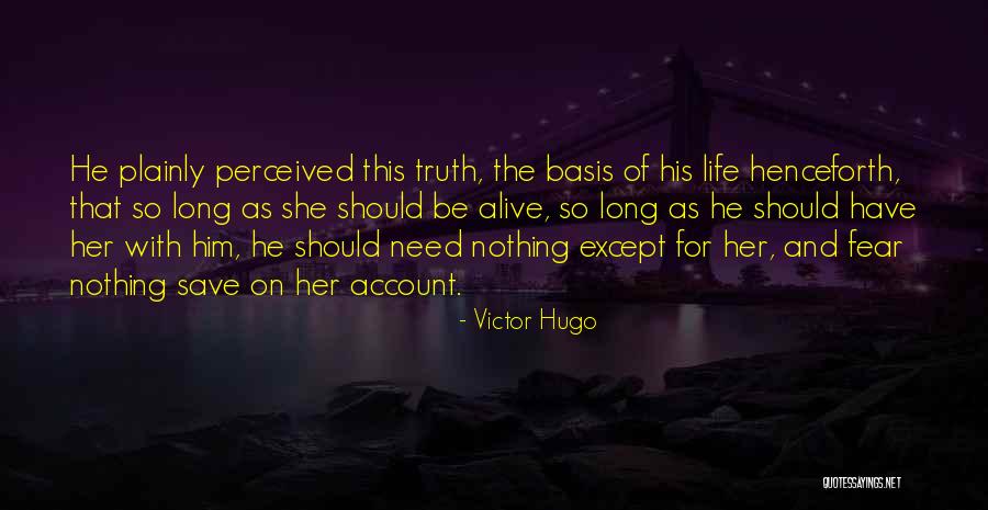 Love Victor Hugo Quotes By Victor Hugo