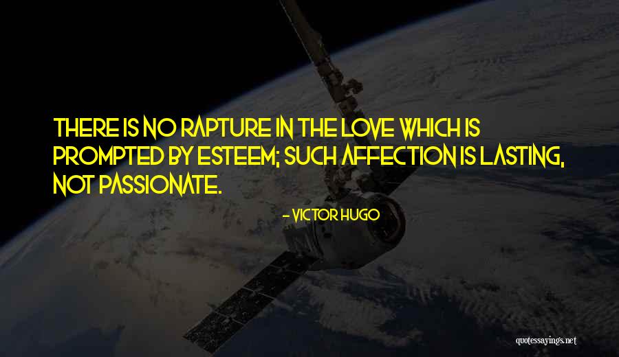 Love Victor Hugo Quotes By Victor Hugo