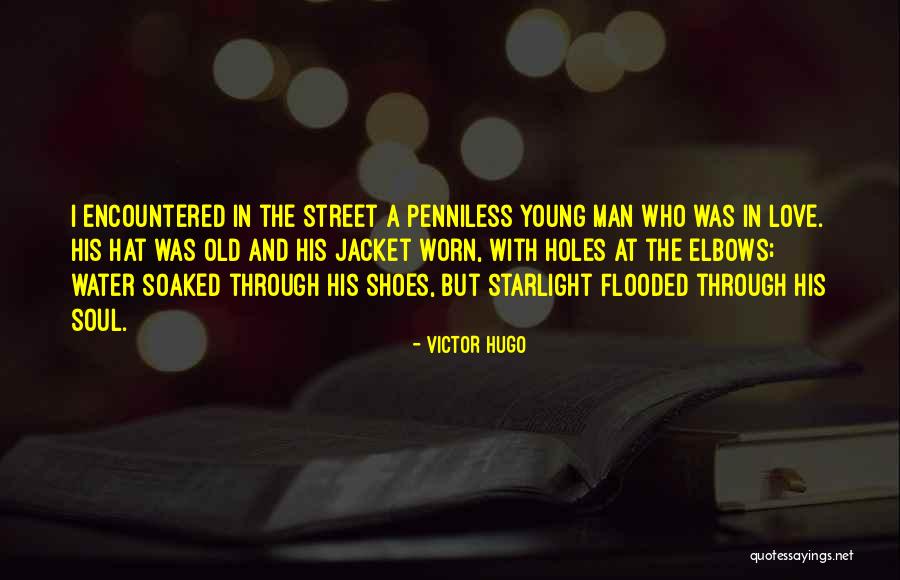 Love Victor Hugo Quotes By Victor Hugo