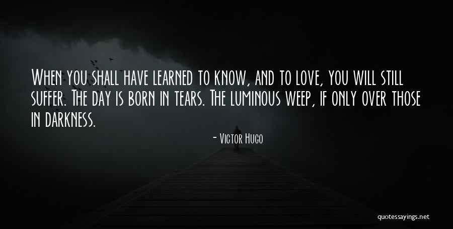 Love Victor Hugo Quotes By Victor Hugo