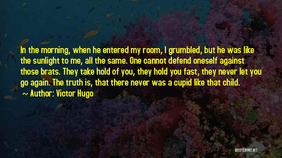 Love Victor Hugo Quotes By Victor Hugo