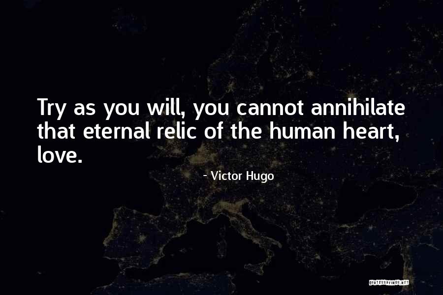 Love Victor Hugo Quotes By Victor Hugo