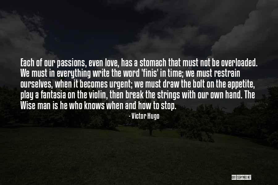 Love Victor Hugo Quotes By Victor Hugo