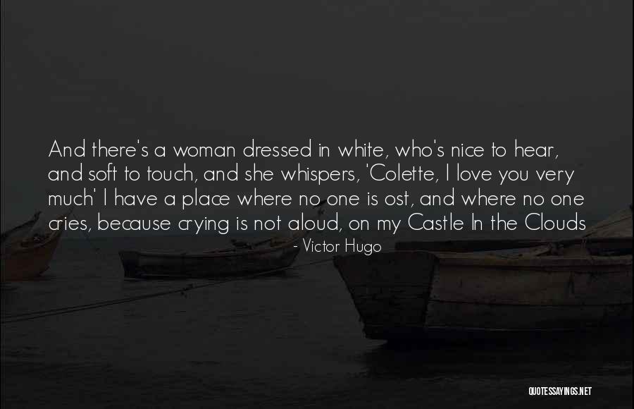 Love Victor Hugo Quotes By Victor Hugo