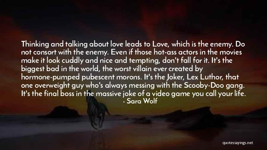 Love Video Game Quotes By Sara Wolf