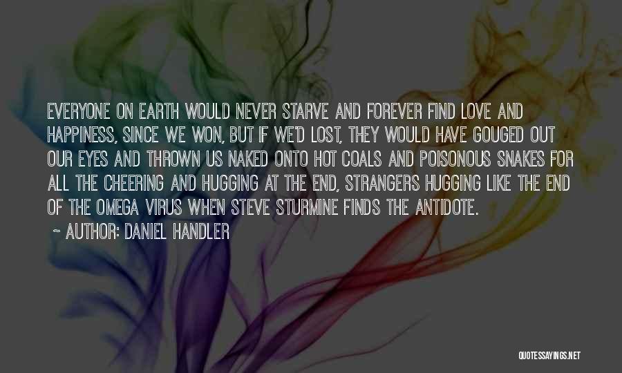 Love Virus Quotes By Daniel Handler