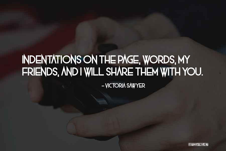 Love Vk Quotes By Victoria Sawyer Love Vk Quotes By Victoria Sawyer