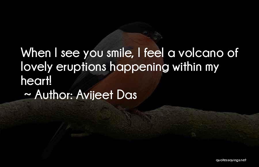 Love Volcano Quotes By Avijeet Das