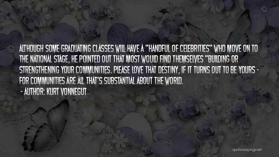 Love Vonnegut Quotes By Kurt Vonnegut