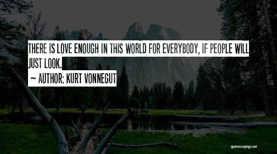 Love Vonnegut Quotes By Kurt Vonnegut