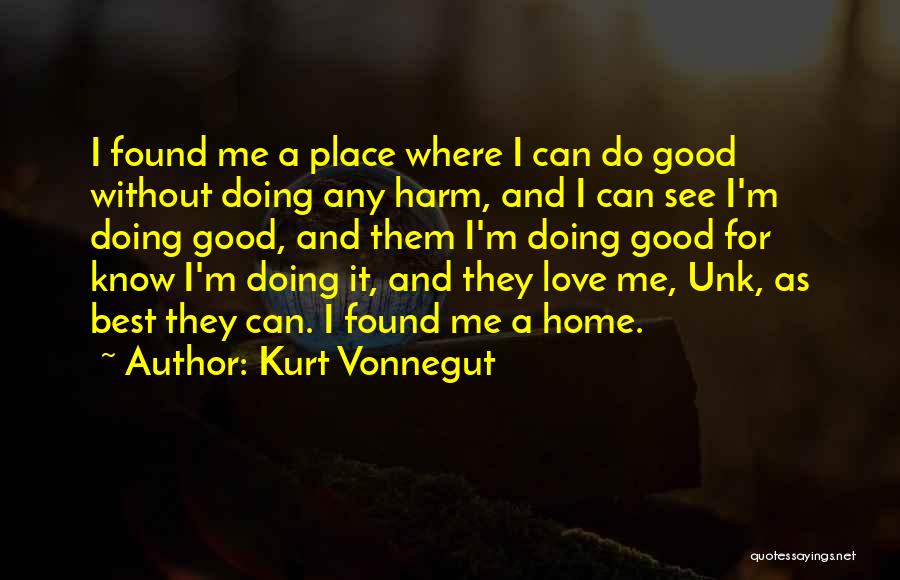 Love Vonnegut Quotes By Kurt Vonnegut