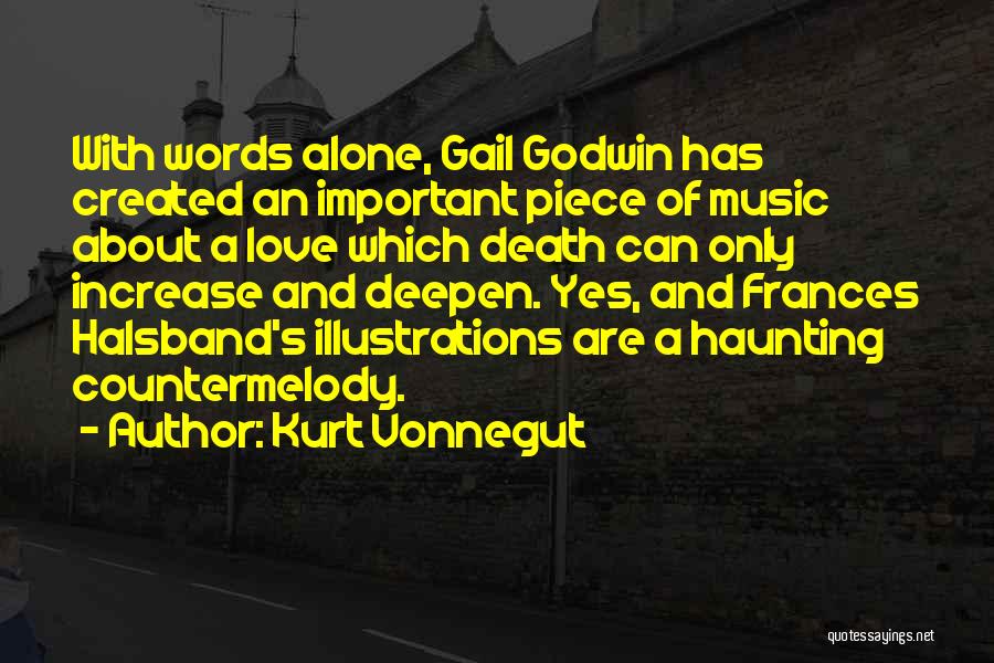 Love Vonnegut Quotes By Kurt Vonnegut