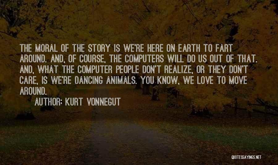 Love Vonnegut Quotes By Kurt Vonnegut