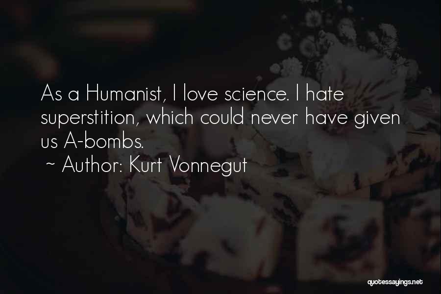 Love Vonnegut Quotes By Kurt Vonnegut