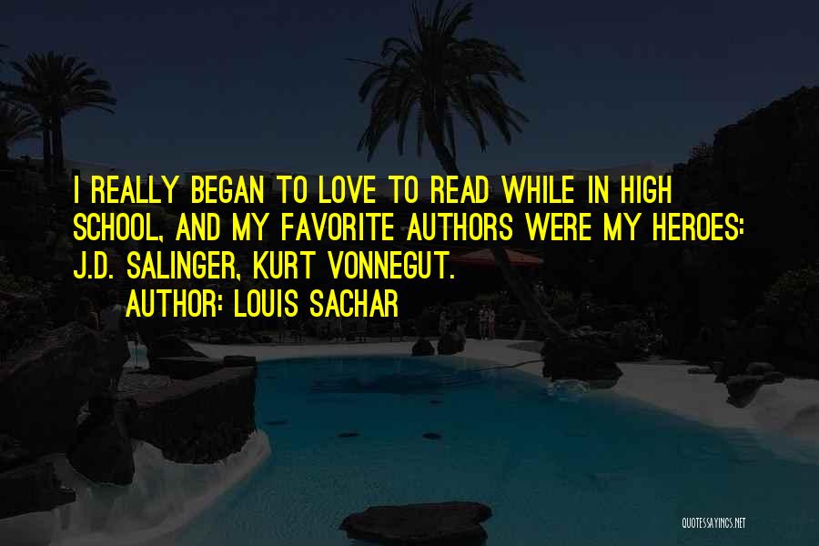 Love Vonnegut Quotes By Louis Sachar