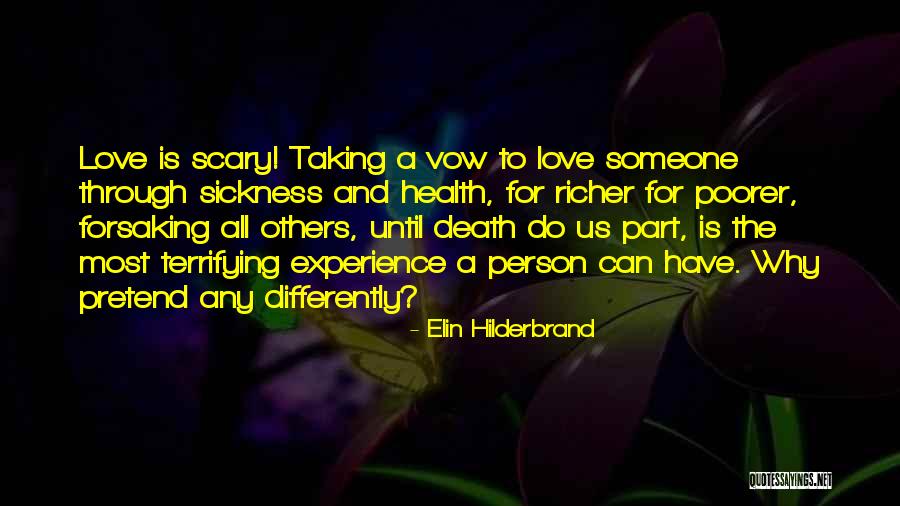 Love Vows Quotes By Elin Hilderbrand