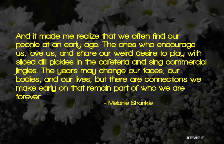 Love Vs Desire Quotes By Melanie Shankle