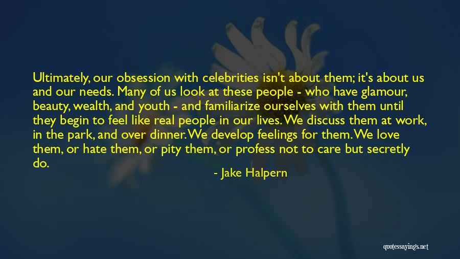 Love Vs Obsession Quotes By Jake Halpern