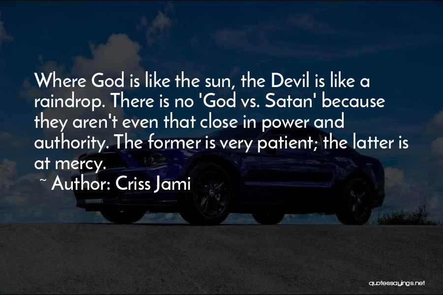 Love Vs Power Quotes By Criss Jami