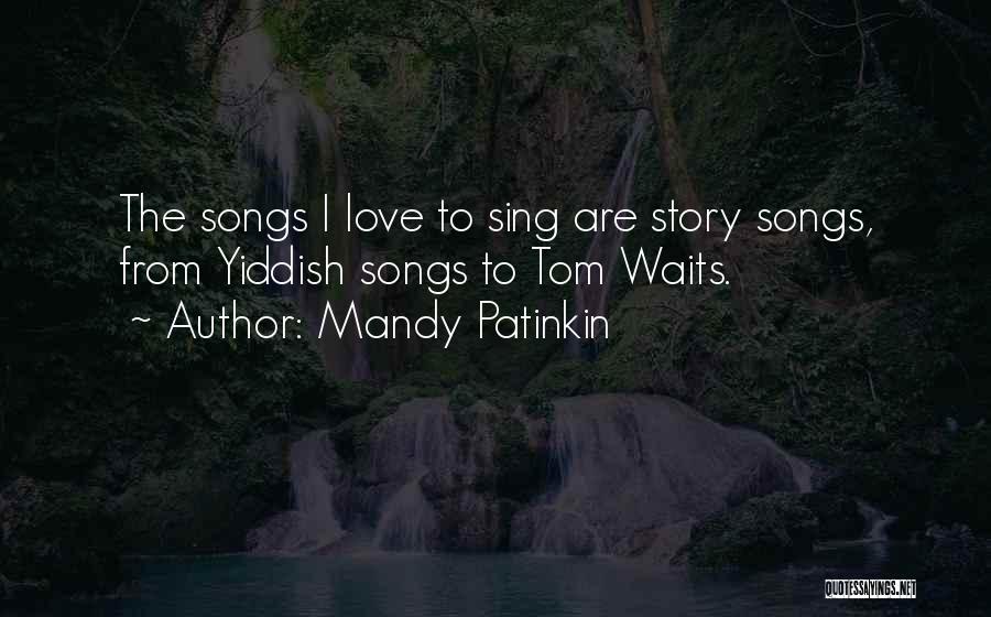 Love Waits Quotes By Mandy Patinkin