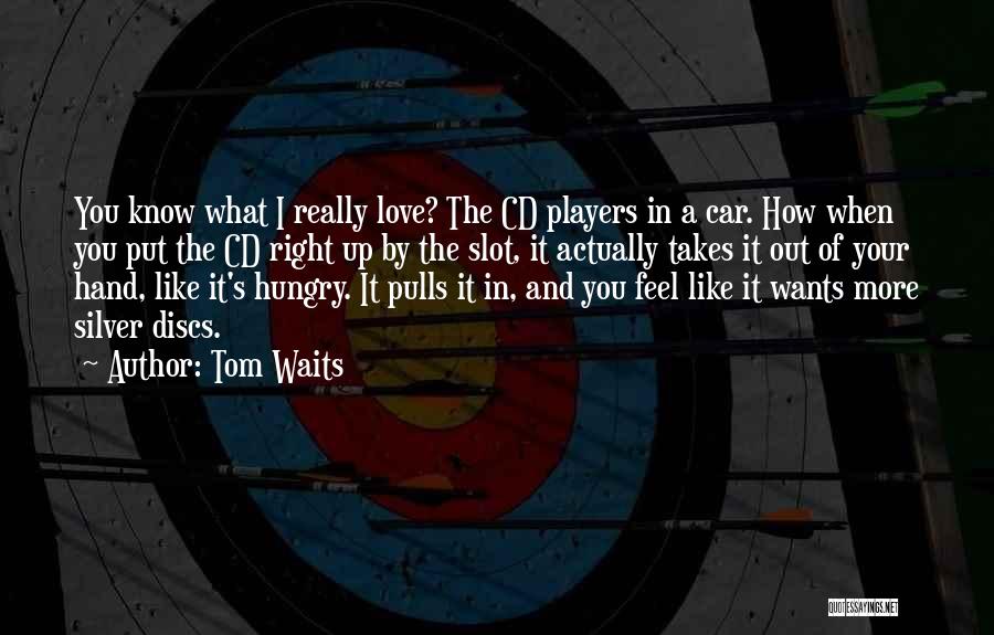 Love Waits Quotes By Tom Waits