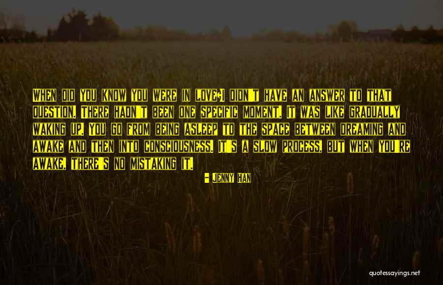 Love Waking Up To You Quotes By Jenny Han Love Waking Up To You Quotes By Jenny Han