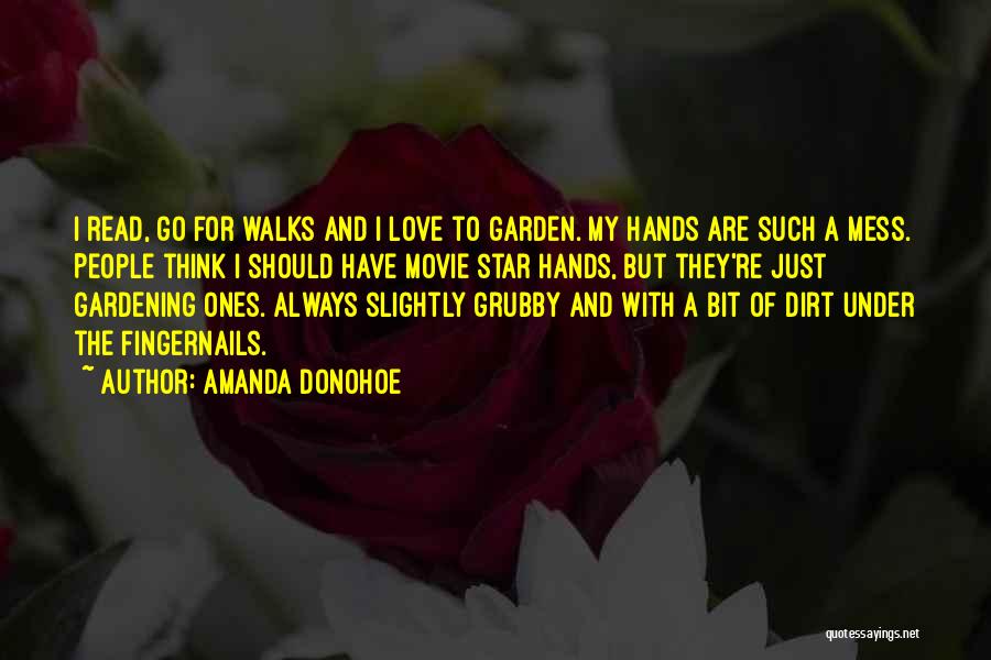 Love Walks Quotes By Amanda Donohoe