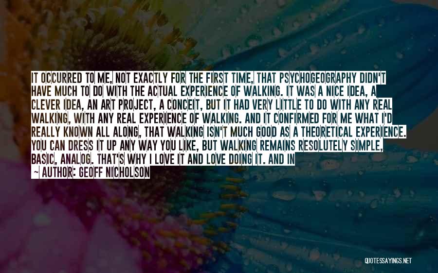 Love Walks Quotes By Geoff Nicholson