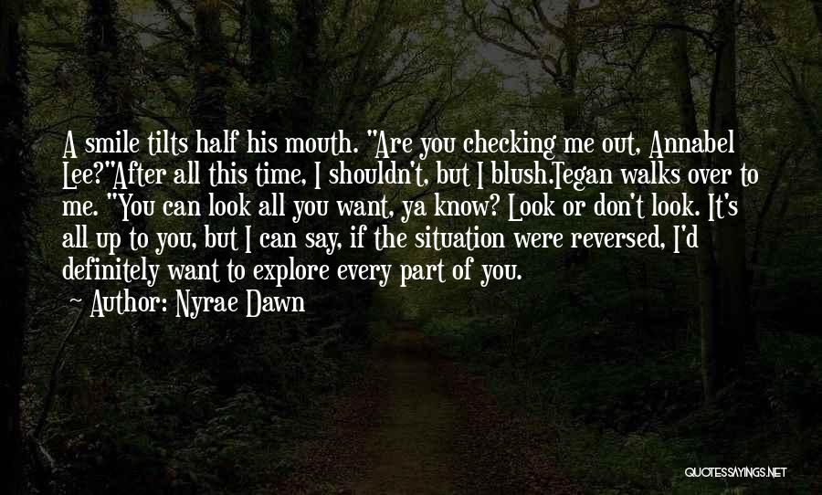 Love Walks Quotes By Nyrae Dawn