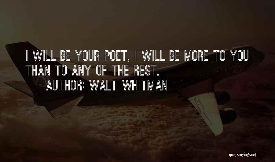 Love Walt Whitman Quotes By Walt Whitman