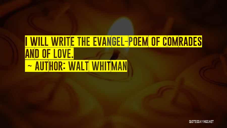 Love Walt Whitman Quotes By Walt Whitman