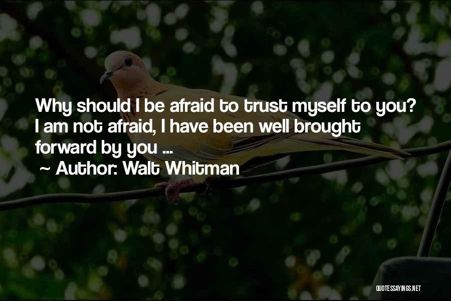 Love Walt Whitman Quotes By Walt Whitman