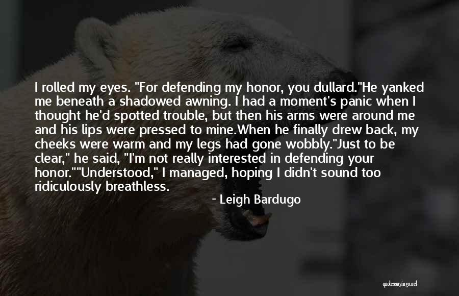 Love Warm Quotes By Leigh Bardugo Love Warm Quotes By Leigh Bardugo