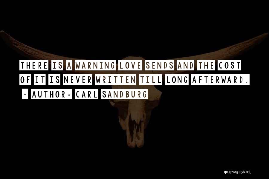 Love Warning Quotes By Carl Sandburg