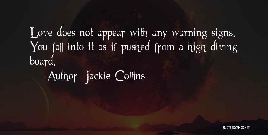 Love Warning Quotes By Jackie Collins