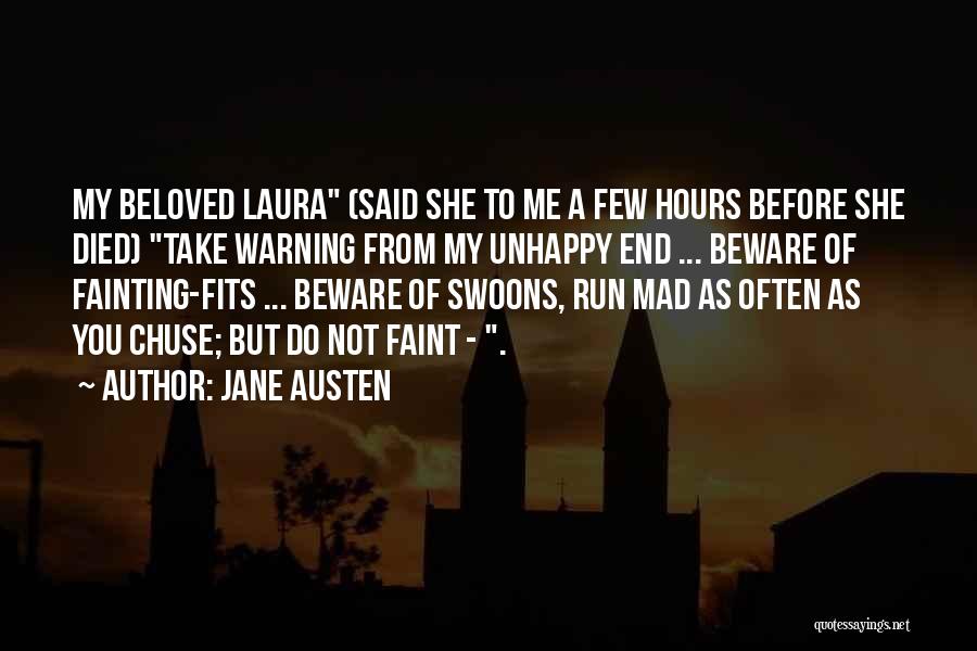 Love Warning Quotes By Jane Austen