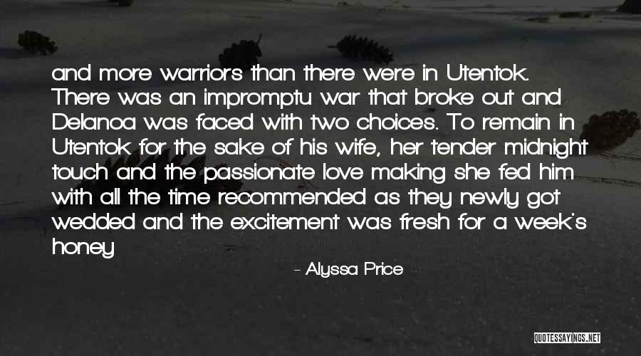 Love Warriors Quotes By Alyssa Price