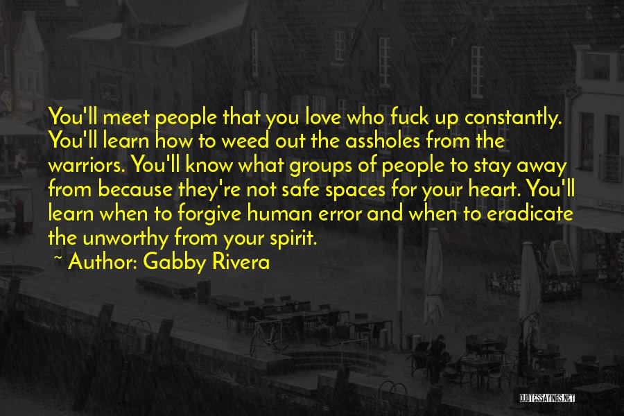 Love Warriors Quotes By Gabby Rivera