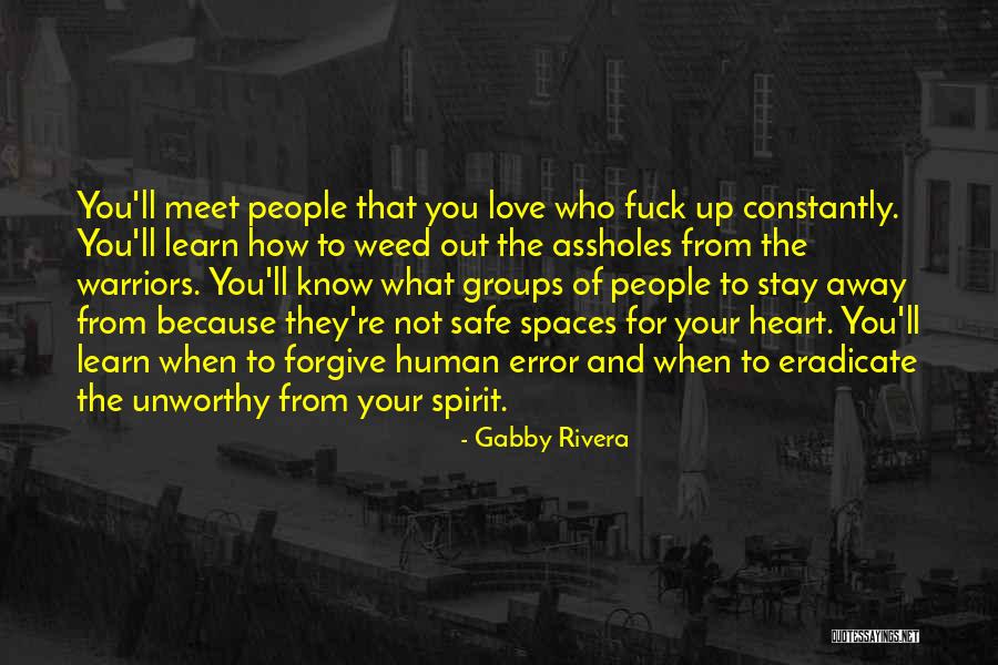 Love Warriors Quotes By Gabby Rivera