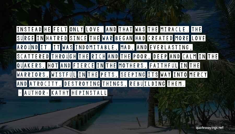 Love Warriors Quotes By Kathy Hepinstall Love Warriors Quotes By Kathy Hepinstall