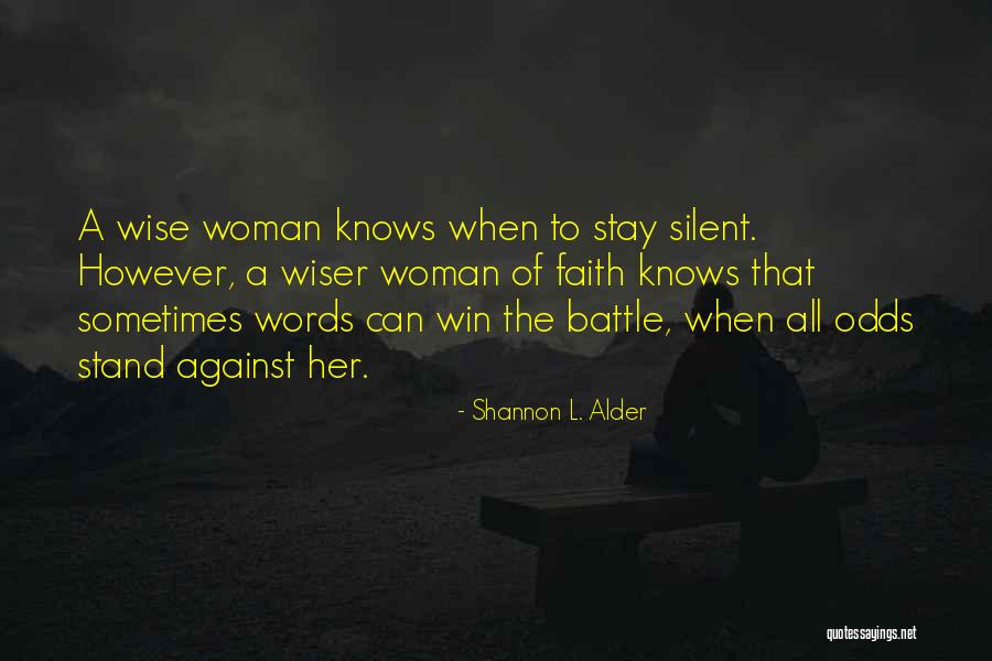 Love Warriors Quotes By Shannon L. Alder